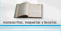 manuscritos, maquetas y bocetos