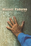 Manuel Padorno 1933-2002.