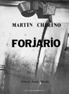 Forjario, Mart&iacute;n Chirino.