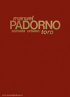 N&oacute;mada urbano: Toro, Museo Espa&ntilde;ol de Arte Contempor&aacute;neo (Pabell&oacute;n Villanueva y C&aacute;tedra Cavanilles del Real Jard&iacute;n Bot&aacute;nico), Madrid, 1985. (Contiene: Rodr&iacute;guez, Claudio: &ldquo;Toro&rdquo;; Vidal, Joaqu&iacute;n: &ldquo;&iquest;Qui&eacute;n mira al toro?&rdquo;; Collado, Gloria: &ldquo;...Y mirando a lo alto&rdquo;).