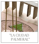 LA CIUDAD PALMERAL